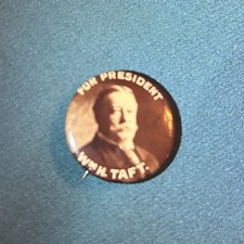 Original 1908 William H Taft For President Campaign Button 7/8” Pin  Hyatt picture