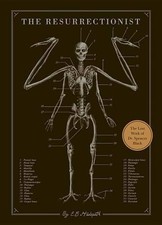 The Resurrectionist: The Lost Work and Writings ... by E. B. Hudspeth 1594746168 picture