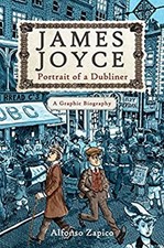 James Joyce : Portrait of a Dubliner?a Graphic Biography Alfonso picture