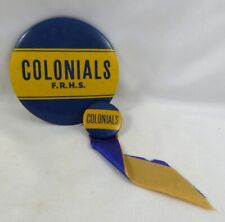 1940's  1950's  FREEHOLD REGIONAL HIGH SCHOOL COLONIALS Button Pins picture