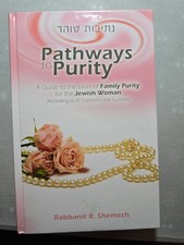 New Cond, Pathways To Purity By Shemesh, H/c Jewish Book/Sefer  picture