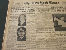 1947 APRIL 2 NEW YORK TIMES - KING GEORGE OF GREECE DIES - NT 5522 picture