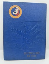 WW2 US Army 3rd Air Force Gulfport Army Air Field Base  Unit History Year Book picture