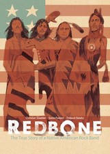 Redbone: The True Story of a Native American Rock Band picture