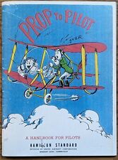 Vintage Prop To Pilot A Handbook For Pilots Hamilton Standard Propellers picture