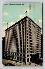 Cleveland OH-Ohio, B. of L. & Building, Antique Vintage c1912 Postcard picture