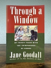 THROUGH A WINDOW BY JANE GOODALL *SIGNED* PB - CHIMPANZEES OF GOMBE picture
