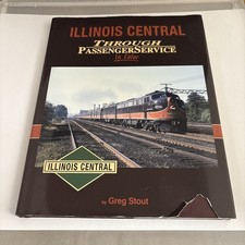 Illinois Central Through Passenger Service in Color Greg Stout DUST JACKET TEAR picture