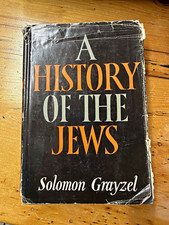 A History of the Jews Hardcover w/ Dust Jacket by Solomon Grayzel (Judaism) picture